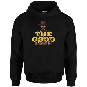 The Good - Unisex Hoodie