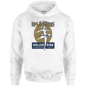 Ups-N-Downs - Escondido, CA - Vintage Roller Rink - Unisex Hoodie