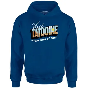 Visit Tatooine - Two Suns of Fun - Unisex Hoodie